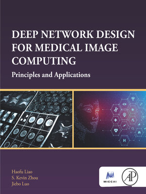 cover image of Deep Network Design for Medical Image Computing